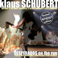 Klaus Schubert - Desperados On The Run